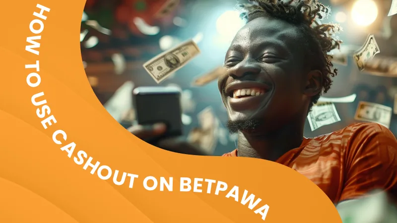 How to Use Cashout on BetPawa