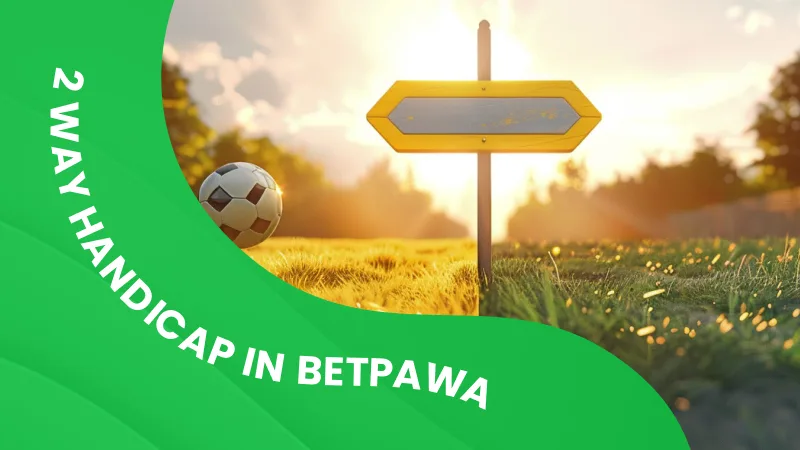 2 Way Handicap in BetPawa